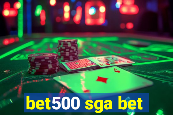 bet500 sga bet